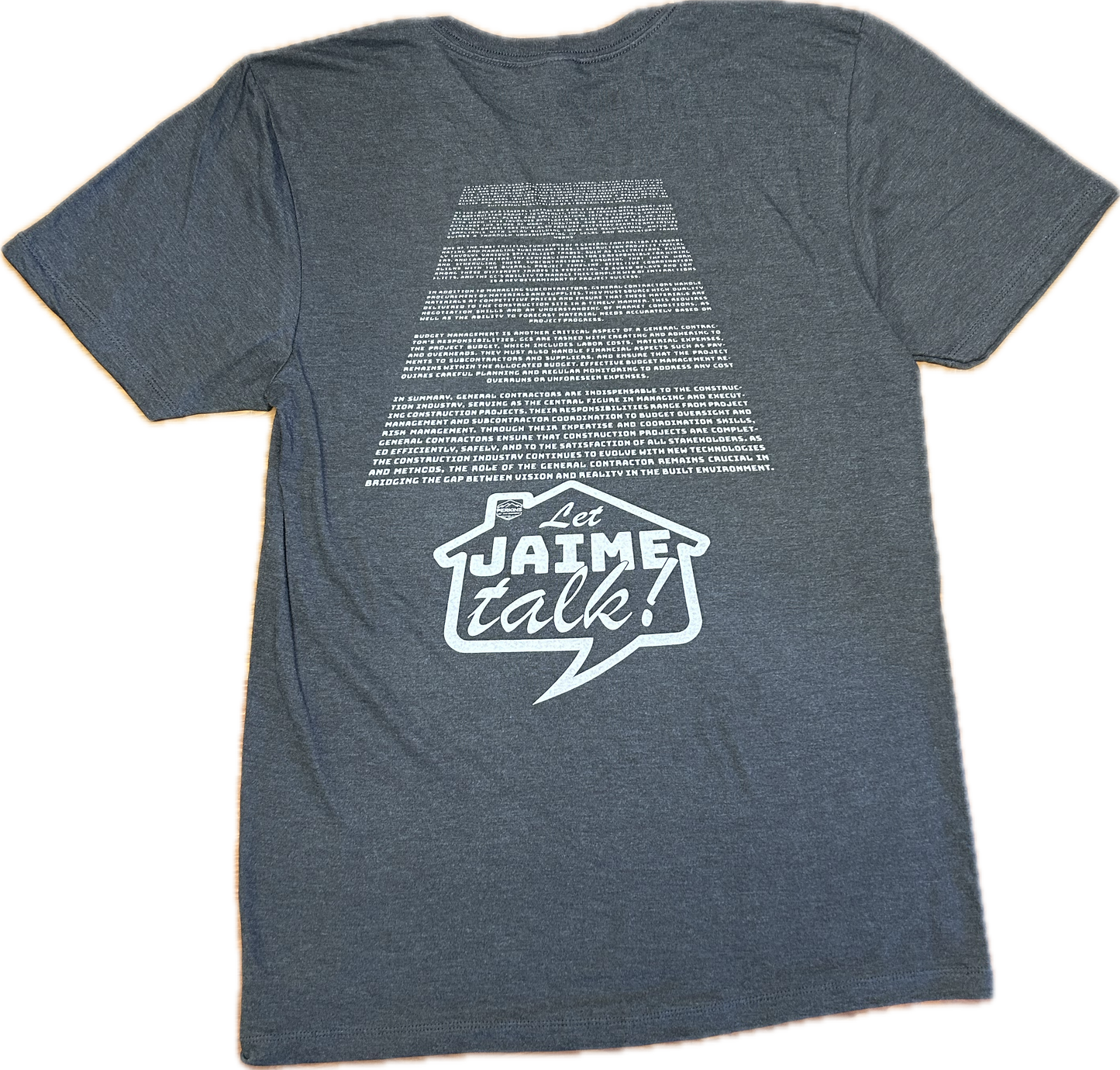Mens T-Shirt - Let Jaime Talk "So what is a General Contractor anyway?" - Perkins Builder Brothers