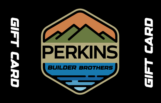Perkins Builder Brothers GIFT CARD