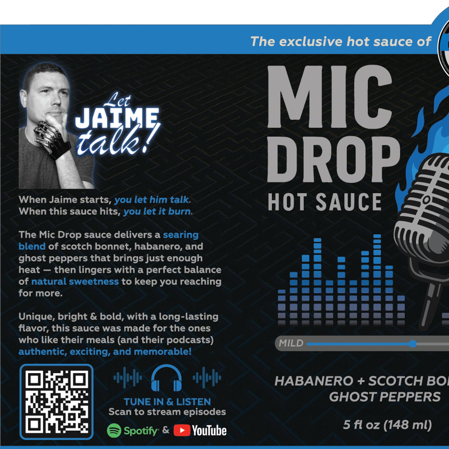 MIC DROP Hot Sauce - Let Jaime Talk Podcast & Salce Collaboration - 5 fl. oz./148ml