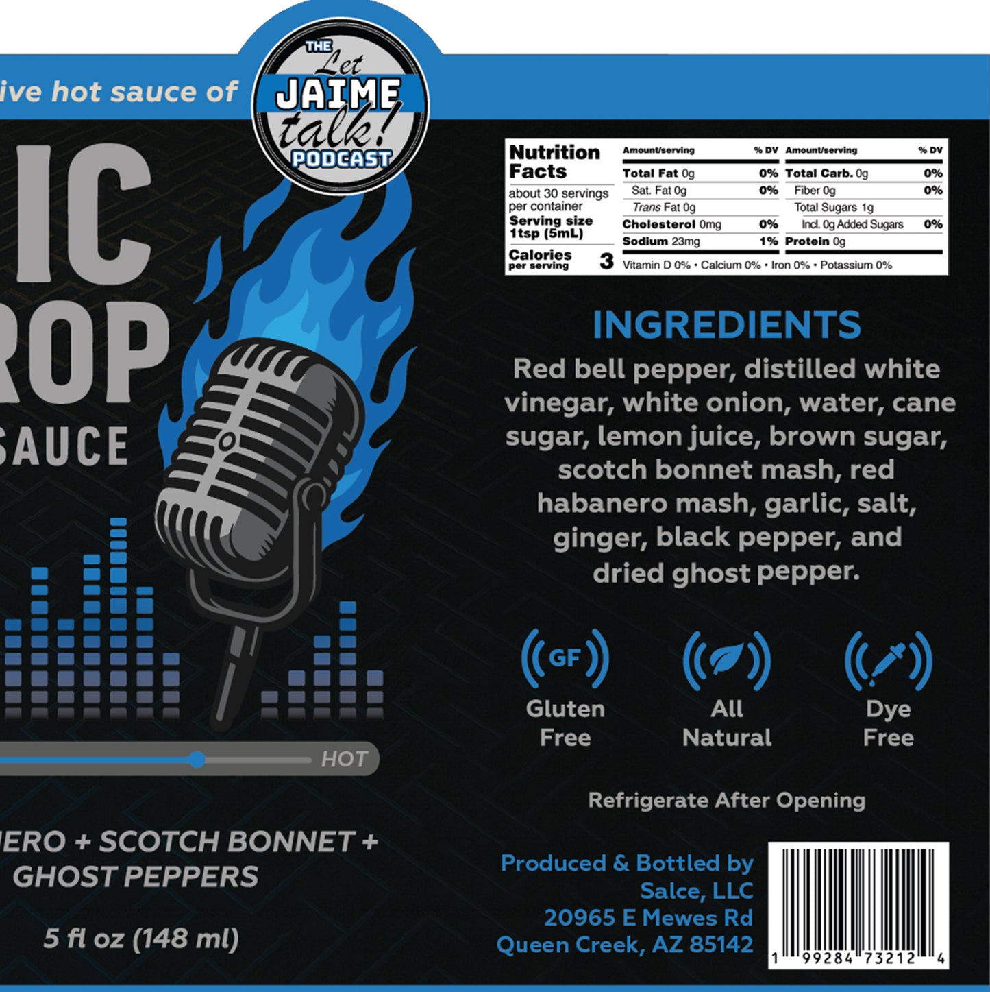 MIC DROP Hot Sauce - Let Jaime Talk Podcast & Salce Collaboration - 5 fl. oz./148ml